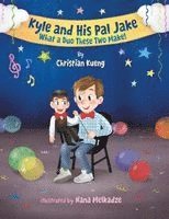 Christian Kueng - Kyle and His Pal Jake, Häftad. Tillgänglighet: Lägg i varukorg