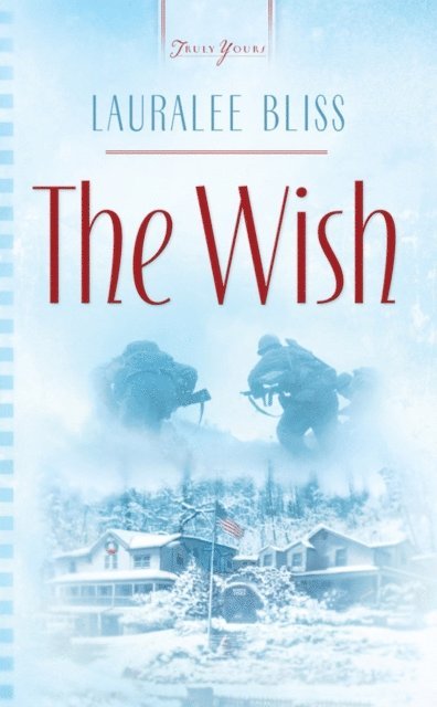 Lauralee Bliss - Wish, E-bok