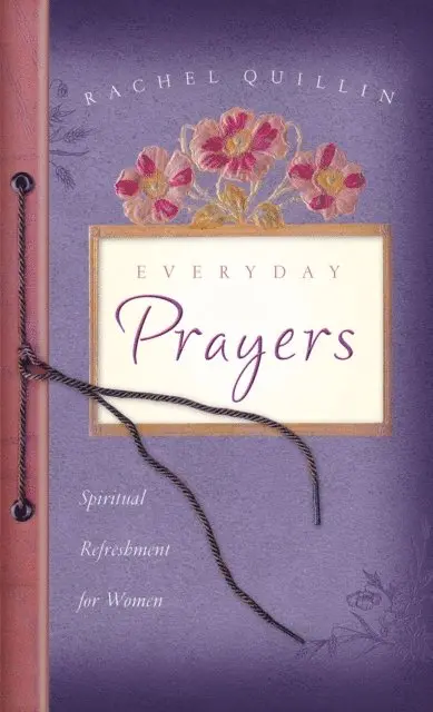 Rachel Quillin - Everyday Prayers, E-bok. Tillgänglighet: Lägg i varukorg
