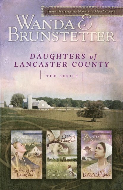 Wanda E. Brunstetter - Daughters of Lancaster County, E-bok