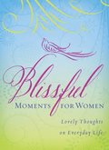 Blissful Moments for Women