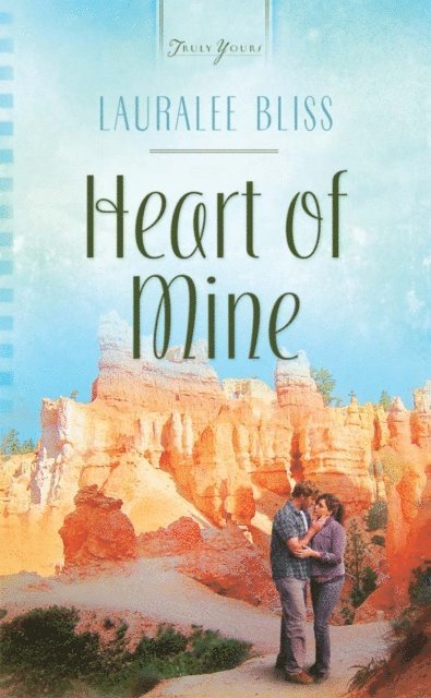 Lauralee Bliss - Heart of Mine, E-bok