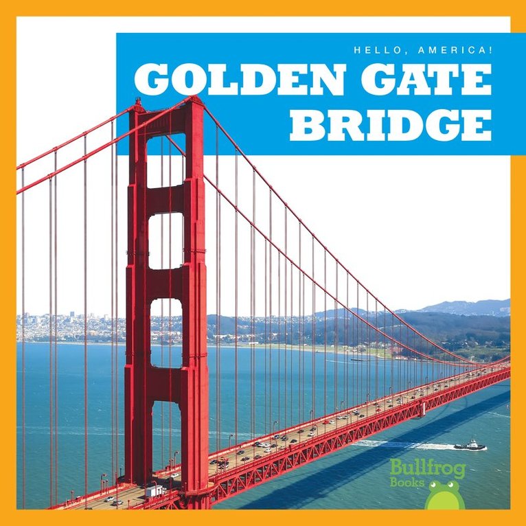 Katherine Rawson - Golden Gate Bridge, Inbunden. Tillgänglighet: Lägg i varukorg