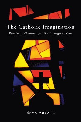 Skya Abbate - Catholic Imagination, Häftad. Tillgänglighet: Lägg i varukorg