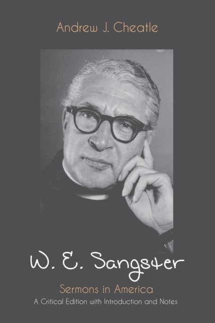 Andrew J. Cheatle - W. E. Sangster, E-bok