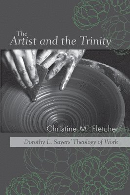 Christine M. Fletcher - Artist and the Trinity, Häftad. Tillgänglighet: Lägg i varukorg