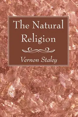 Vernon Staley - Natural Religion, Häftad. Tillgänglighet: Lägg i varukorg
