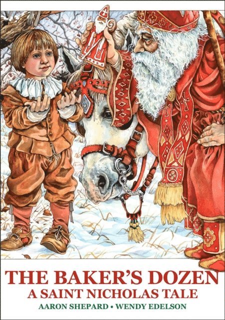 Aaron Shepard - Baker's Dozen: A Saint Nicholas Tale, E-bok