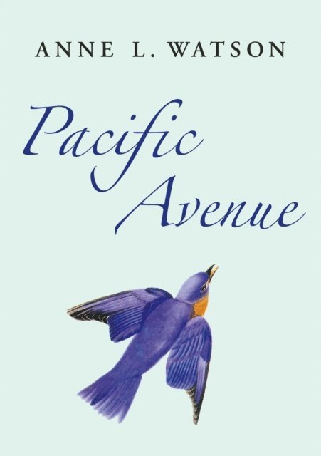 Anne L. Watson - Pacific Avenue, E-bok