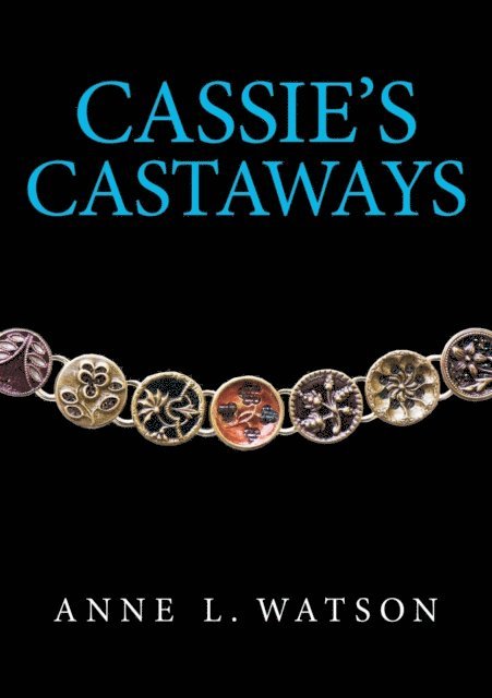 Anne L. Watson - Cassie's Castaways, E-bok