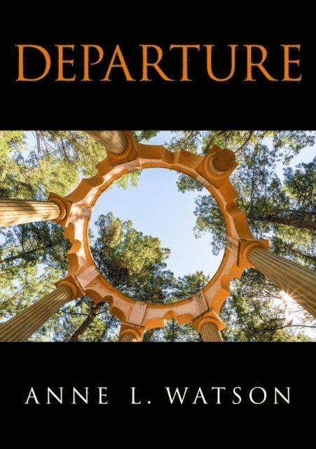 Anne L. Watson - Departure, E-bok