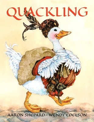 Aaron Shepard - Quackling, Häftad