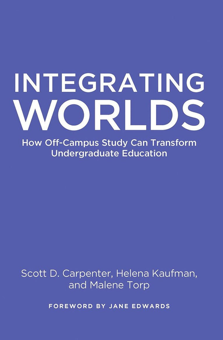 Scott D. Carpenter, Helena Kaufman, Malene Torp - Integrating Worlds, Inbunden