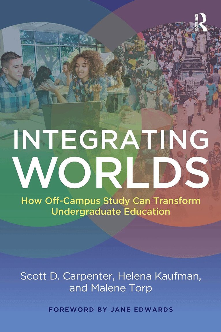 Scott D. Carpenter, Helena Kaufman, Malene Torp - Integrating Worlds, Häftad