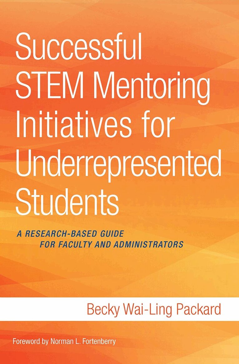 Becky Wai-Ling Packard - Successful STEM Mentoring Initiatives for Underrepresented Students, Häftad