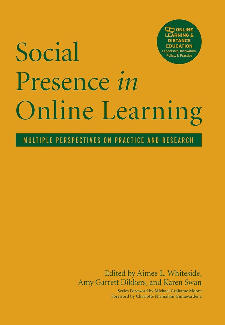 Aimee L. Whiteside, Amy Garrett Dikkers, Karen Swan - Social Presence in Online Learning, Inbunden