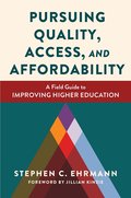 Pursuing Quality, Access, and Affordability