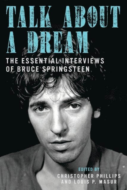 Christopher Phillips, Louis P. Masur - Talk About a Dream, E-bok