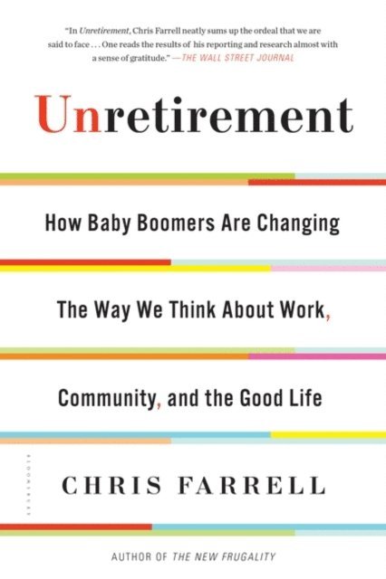 Chris Farrell - Unretirement, E-bok