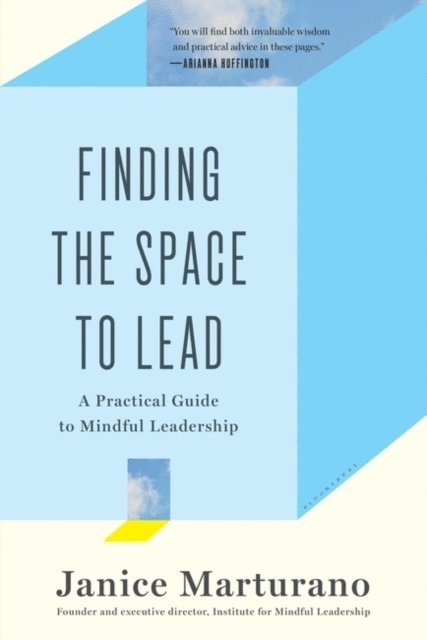 Janice Marturano - Finding the Space to Lead, E-bok