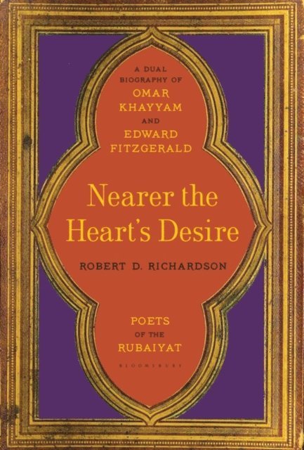 Robert D. Richardson - Nearer the Heart's Desire, E-bok