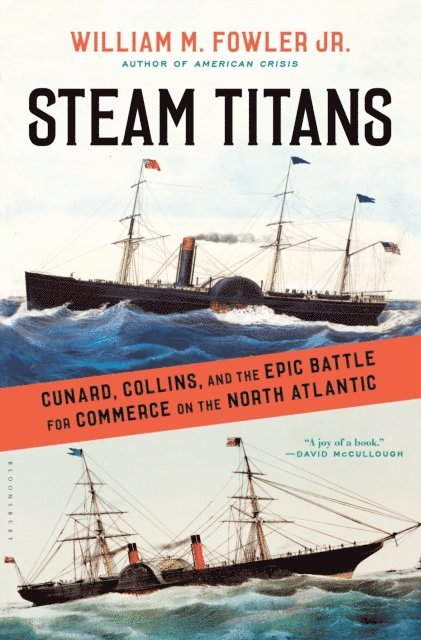 William M. Fowler Jr. - Steam Titans, E-bok. Tillgänglighet: Lägg i varukorg