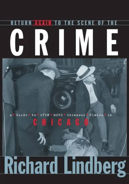 Richard Lindberg - Return Again to the Scene of the Crime, E-bok. Tillgänglighet: Lägg i varukorg