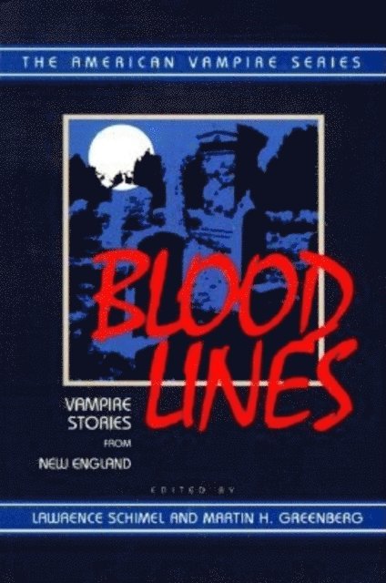 Lawrence Schimel - Blood Lines, E-bok