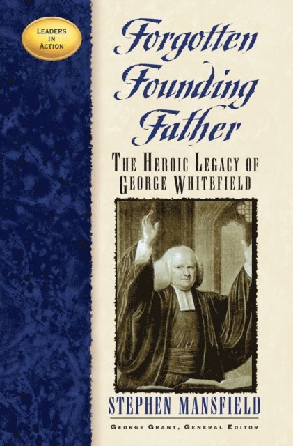 Stephen Mansfield - Forgotten Founding Father, E-bok