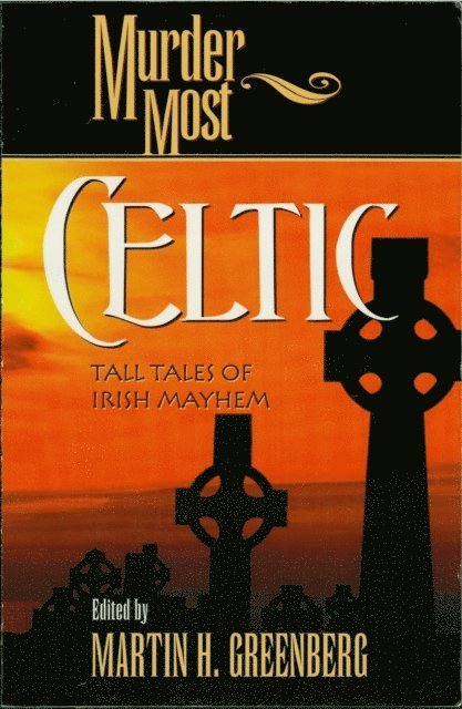 Martin Harry Greenberg - Murder Most Celtic, E-bok