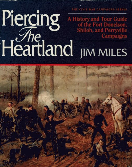 Jim Miles - Piercing the Heartland, E-bok. Tillgänglighet: Lägg i varukorg