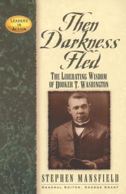 Stephen Mansfield - Then Darkness Fled, E-bok