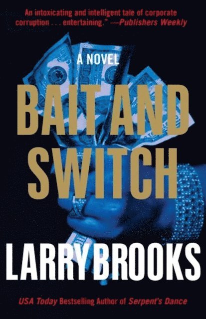 Larry Brooks - Bait and Switch, E-bok
