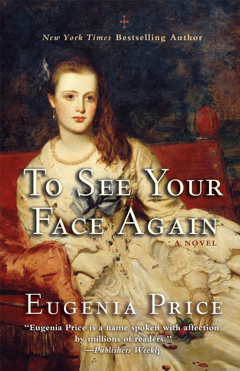 Eugenia Price - To See Your Face Again, Häftad