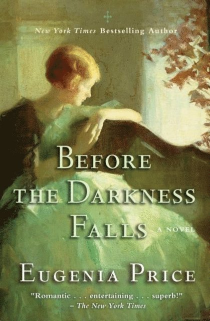Eugenia Price - Before the Darkness Falls, E-bok