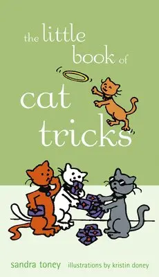 Sandra L Toney - Little Book of Cat Tricks, Häftad. Tillgänglighet: Lägg i varukorg