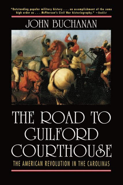 John Buchanan - Road to Guilford Courthouse, E-bok