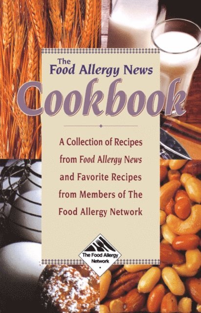Anne Munoz-Furlong - Food Allergy News Cookbook, E-bok