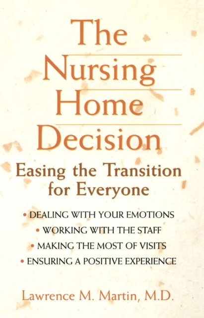 Lawrence M. Martin - Nursing Home Decision, E-bok. Tillgänglighet: Lägg i varukorg