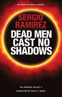 Dead Men Cast No Shadows