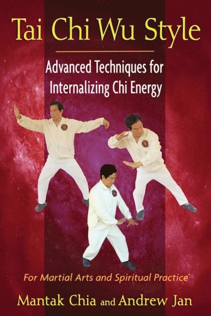 Andrew Jan, Mantak Chia - Tai Chi Wu Style, E-bok