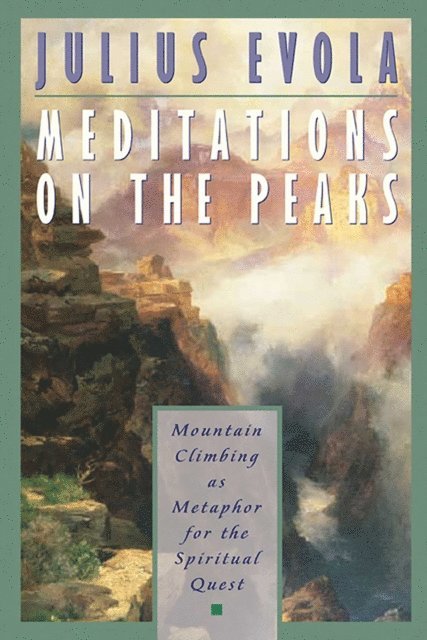 Julius Evola - Meditations on the Peaks, E-bok