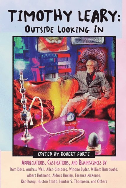 Robert Forte - Timothy Leary: Outside Looking In, E-bok