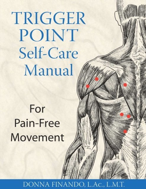 Donna Finando - Trigger Point Self-Care Manual, E-bok