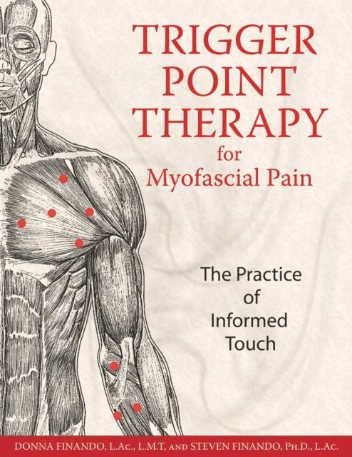 Steven Finando, Donna Finando - Trigger Point Therapy for Myofascial Pain, E-bok