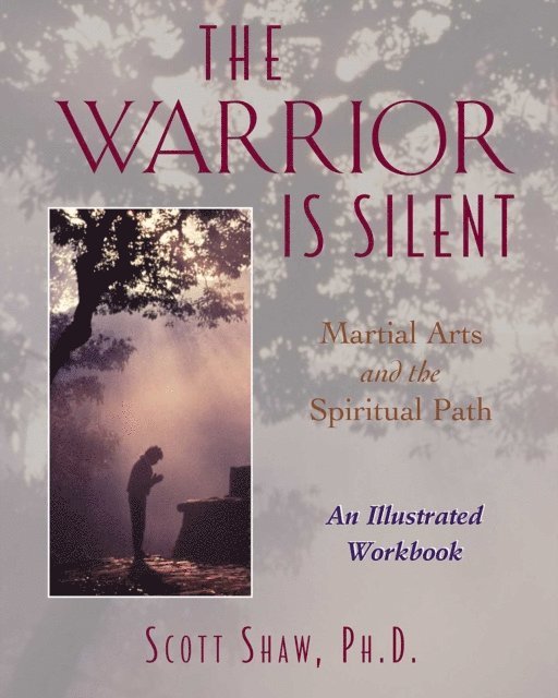 Scott Shaw - Warrior Is Silent, E-bok