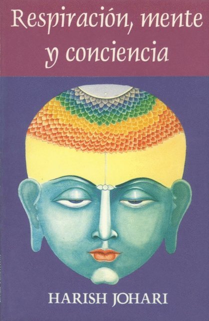 Harish Johari - Respiración, mente, y conciencia, E-bok