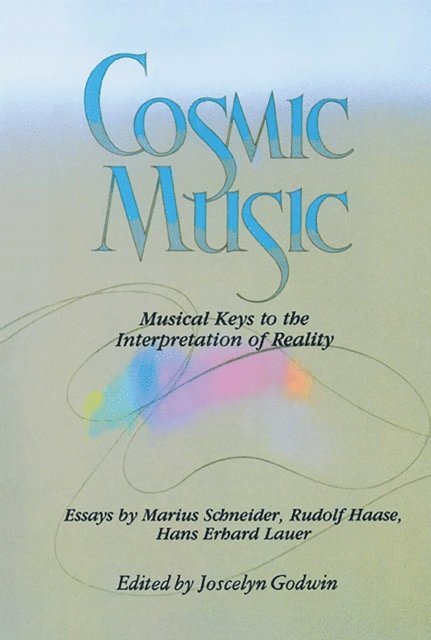 Joscelyn Godwin - Cosmic Music, E-bok