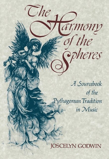 Joscelyn Godwin - Harmony of the Spheres, E-bok