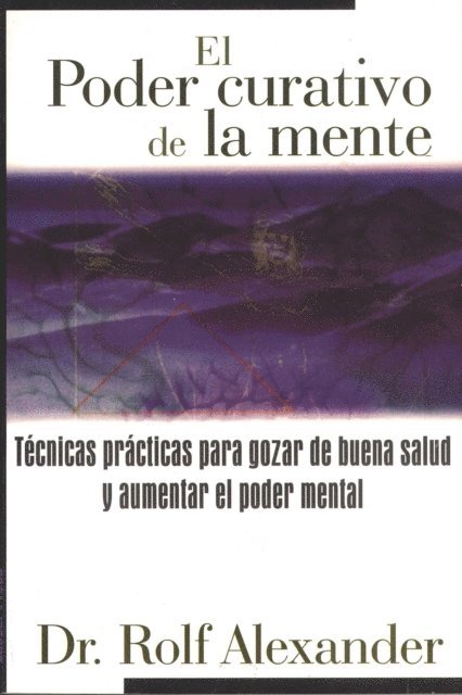 Rolf Alexander - El poder curativo de la mente, E-bok